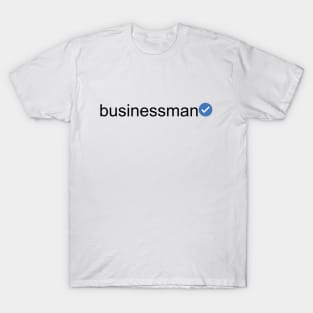 Verified Businessman (Black Text) T-Shirt